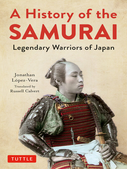 Title details for History of the Samurai by Jonathan Lopez-Vera - Wait list